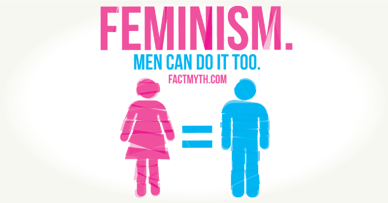 A man and a woman on either side of an equals sign, with the text above reading 'Feminism. Men can do it too. factmyth.com'
